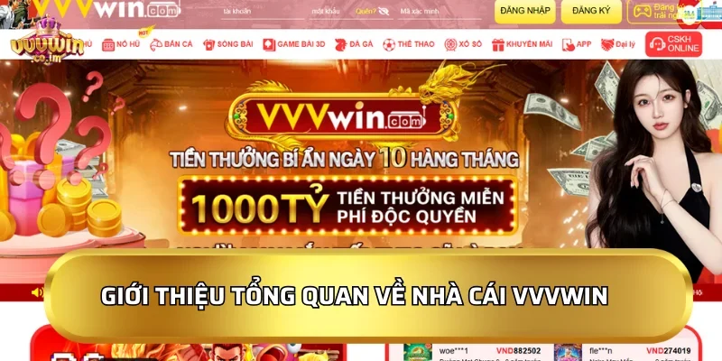 Giới thiệu tổng quan về nhà cái VVVWin